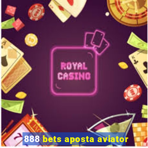 888 bets aposta aviator